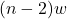 (n-2)w