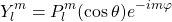 \begin{equation*} Y^m_l=P^m_l(\cos\theta)e^{-im\varphi} \end{equation*}