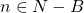 n\in N-B