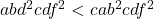 abd^2cdf^2<cab^2cdf^2
