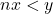 nx<y
