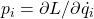 p_i=\partial L/\partial \dot{q_i}