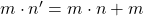 m\cdot n'=m\cdot n+m