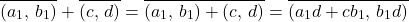 \begin{equation*} \overline{(a_1,\,b_1)}+\overline{(c,\,d)}=\overline{(a_1,\,b_1)+(c,\,d)}=\overline{(a_1d+cb_1,\,b_1d)}\end{equation*}