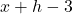 x+h-3