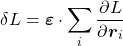 \begin{equation*} \delta L=\boldsymbol{\varepsilon}\cdot\sum_i\frac{\partial L}{\partial \boldsymbol{r}_i} \end{equation*}