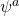 \psi^a