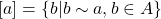 [a]=\{b|b\sim a, b\in A\}