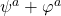 \psi^a+\varphi^a