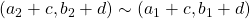 (a_2+c, b_2+d) \sim (a_1+c, b_1+d)