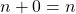 n+0=n