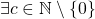 \exists c\in\mathbb{N}\setminus\{0\}